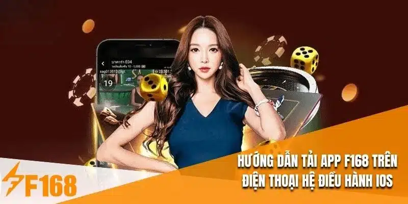 Minh họa thao tác tải app F168 trên điện thoại Android và iOS